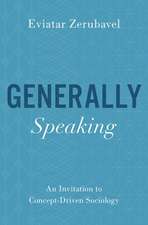 Generally Speaking: An Invitation to Concept-Driven Sociology