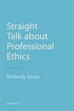 Straight Talk About Professional Ethics