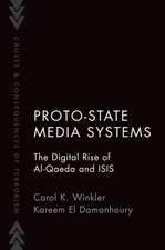 Proto-State Media Systems: The Digital Rise of Al-Qaeda and ISIS