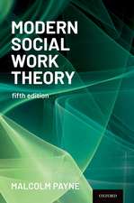 Modern Social Work Theory (5TH ed.)