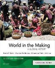 World in the Making: Volume One to 1500