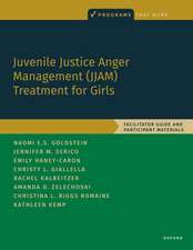 Juvenile Justice Anger Management (JJAM) Treatment for Girls: Facilitator Guide and Participant Materials