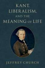 Kant, Liberalism, and the Meaning of Life