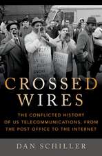 Crossed Wires: The Conflicted History of US Telecommunications, From The Post Office To The Internet