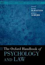 The Oxford Handbook of Psychology and Law