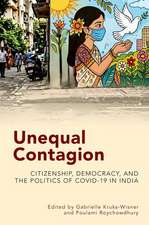 Unequal Contagion: Citizenship, Democracy, and the Politics of COVID-19 in India