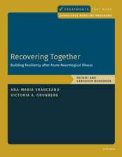 Recovering Together: Patient and Caregiver Workbook