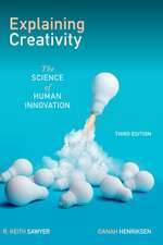 Explaining Creativity: The Science of Human Innovation