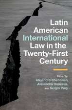 Latin American International Law in the Twenty-First Century