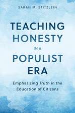 Teaching Honesty in a Populist Era: Emphasizing Truth in the Education of Citizens