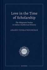 Love in the Time of Scholarship