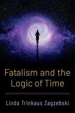 Fatalism and the Logic of Time