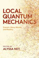 Local Quantum Mechanics