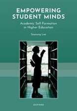 Empowering Student Minds: Academic Self-Formation in Higher Education