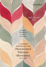 Liking Progress, Loving Change: A Literary History of the ProgressiveWriters' Movement in Urdu