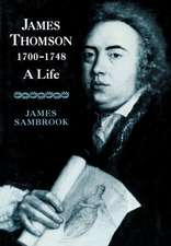 James Thomson (1700-1748): A Life