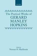 The Poetical Works of Gerard Manley Hopkins