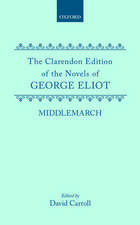 Middlemarch: A Study of English Provincial Life