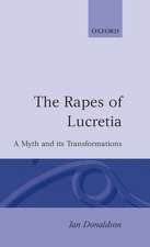 The Rapes of Lucretia: A Myth and its Transformations