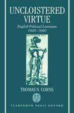 Uncloistered Virtue: English Political Literature, 1640-1660