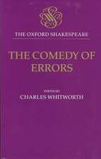 The Oxford Shakespeare: The Comedy of Errors