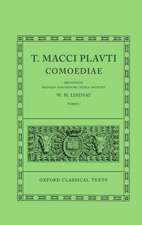 Plautus Comoediae Vol. I: Amphitruo - Mercator