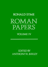 Roman Papers: Volume IV