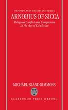 Arnobius of Sicca: Religious Conflict and Competition in the Age of Diocletian