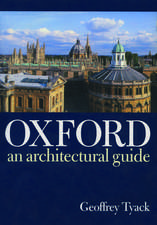 Oxford: An Architectural Guide