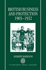 British Business and Protection 1903-1932