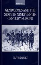 Gendarmes and the State in Nineteenth-Century Europe