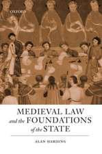 Medieval Law and the Foundations of the State