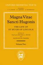 Magna Vita Sancti Hugonis: Volume II