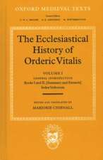 The Ecclesiastical History of Orderic Vitalis: Volume I: General Introduction, Books I and II, Index Verborum