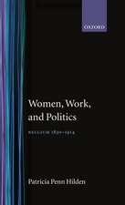 Women, Work, and Politics: Belgium 1830-1914