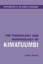 The Phonology and Morphology of Kimatuumbi