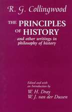 The Principles of History: And Other Writings in Philosophy of History