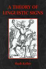 A Theory of Linguistic Signs