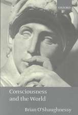 Consciousness and the World