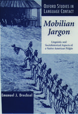 Mobilian Jargon: Linguistic and Sociohistorical Aspects of a Native American Pidgin