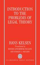 Introduction to the Problems of Legal Theory: A Translation of the First Edition of the Reine Rechtslehre or Pure Theory of Law