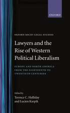 Lawyers and the Rise of Western Political Liberalism