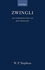 Zwingli: An Introduction to His Thought