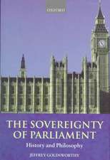 The Sovereignty of Parliament: History and Philosophy