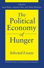 The Political Economy of Hunger: Selected Essays