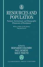 Resources and Population: Natural, Institutional, and Demographic Dimensions of Development