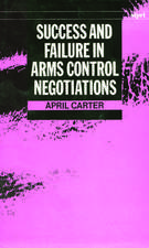 Success and Failure in Arms Control Negotiations