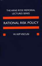 Rational Risk Policy