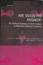 Are Skills the Answer?: The Political Economy of Skill Creation in Advanced Industrial Countries