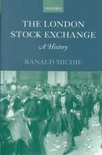 The London Stock Exchange: A History